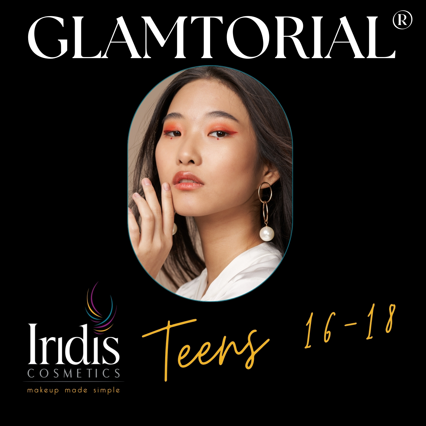 Teen Makeup & Self-Esteem Glamtorial 16-18 years - Iridis Cosmetics